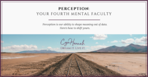 Cyn Hannah - Perception - Your Fourth Mental Faculty